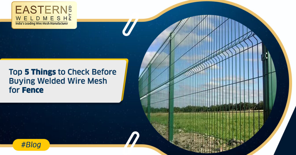 Top-5-Things-to-Check-Before-Buying-Welded-Wire-Mesh-for-Fence
