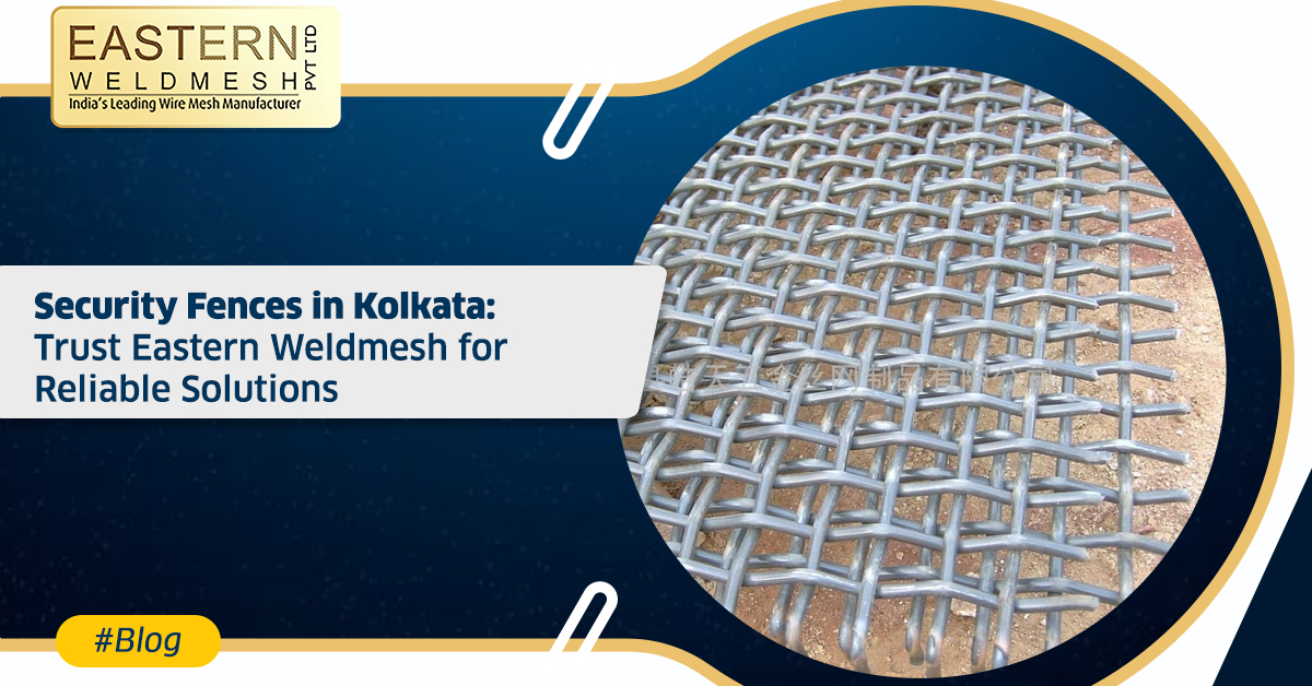 Trust Mesh Security Fences in Kolkata: Trust Eastern Weldmesh for Reliable ...